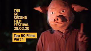 Top 60 Films, Part 1 - The 60 Second Film Festival 28.02.20