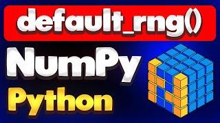 NumPy Random default_rng() and its Seed Argument in Python | Module NumPy Tutorial - Part 34