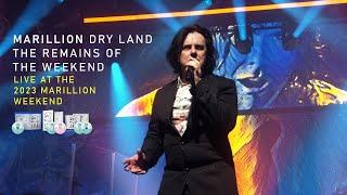 Marillion - Dry Land from The Remains of the Weekend  - Out Now on Blu-ray, DVD and CD