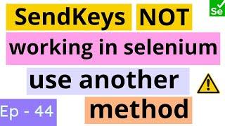 Send keys not working. Use actions class to send data in selenium | Actions class | Selenium Ninja