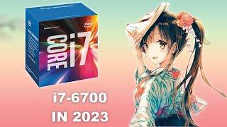 INTEL CORE i7-6700 IN 2023 [ 11 GAMES TESTED ]