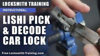 Lishi Pick & Decode | How to Pick a Car Lock & Decode to Make Car Key | Free-Locksmith-Training.com