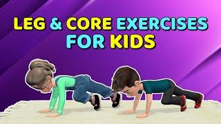 FLAT TUMMY + STRONG LEGS: LEG & CORE EXERCISES FOR KIDS