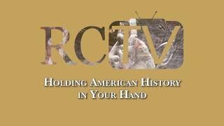 Rare Collectibles TV - "Holding American History in Your Hand"