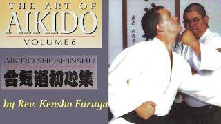 The Art of Aikido Volume 6 by Rev. Kensho Furuya #aikido #kenshofuruya #budo