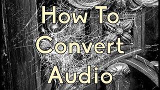 How to Convert Audio Files