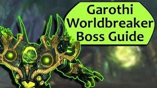 Garothi Worldbreaker Guide - Heroic / Normal Garothi Worldbreaker