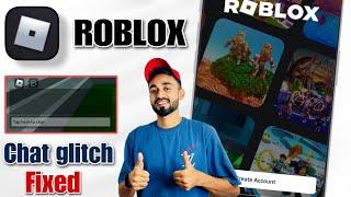 roblox mobile chat glitch | how to fix roblox mobile chat glitch | roblox chat not working in mobile