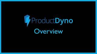 ProductDyno Overview (Informal)