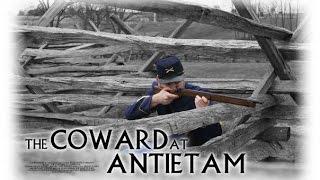 The Coward at Antietam (Crosby Cut)