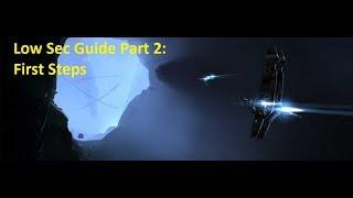 EVE Online Low Sec Part 2: First Steps & Exploration