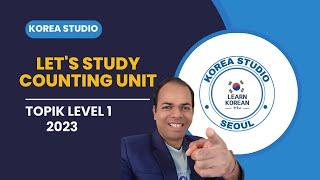 Let's study counting unit | TOPIK 1 | Korean Language  | India I Seoul | Delhi | Manipur| Chennai