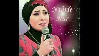 Nahide Nur - Segah - Gel bize