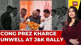 Congress President Unwell At J&K Rally, PM Modi Checks On Mallikarjun Kharge's Health | India Today