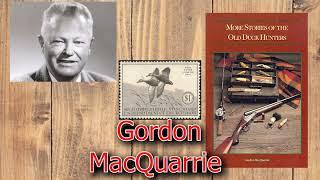 Gordon MacQuarrie More Stories of the Old Duck Hunters Part Two of the Duck Trilogy