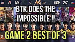 BTK MAKES THE BIGGEST UPSET IN M6 BEATS FNOP PHILIPPINES  GAME 2 BEST OF 3 