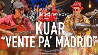 Kuar - Vente Pa' Madrid / The Black Room Sessions