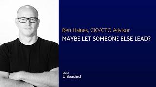 Ben Haines, CIO/CTO Advisor