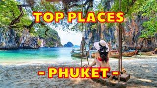 Best 12 Beautiful Places To Visit in Phuket - Thailand