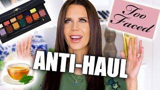 ANTI-HAUL | Too Faced + Lime Crime + Anastasia BH + More