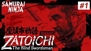 ZATOICHI: The Blind Swordsman Season 1  Full Episode 1 | SAMURAI VS NINJA | English Sub