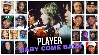 Player | Baby Come Back | MULTI REACTION