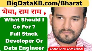 Full Stack Developer Vs Data Engineer | BigDataKB.com