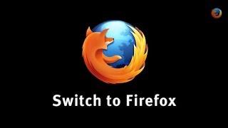 Switch to Firefox