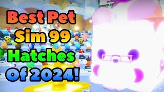 Best Pet Sim 99 Hatches Of 2024!   (Compilation)