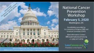 2020 National Cancer Prevention Workshop : Full - Unedited
