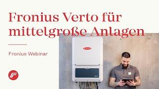 Webinar: Fronius Verto für mittelgroße Anlagen