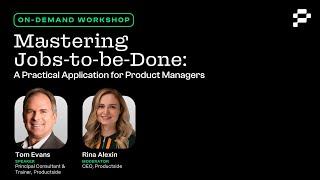 Webinar: Productside OnDemand Jobs to be Done Workshop