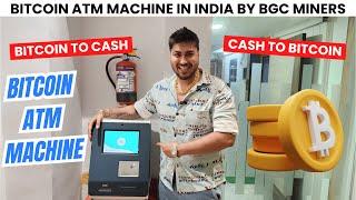 Crypto ATM Machine By BGC Miners | Bitcoin ATM in Nehru Place | Bitcoin ATM Machine in India |