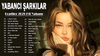 Yabancı Şarkılar 2021 || Hareketli Şarkılar 2021 Yabancı || Yabancı Pop Müzik 2021