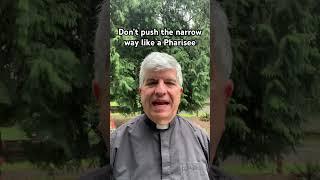 #bible #exegesis #narrowgate #narrowpath #sermononthemount #pharisees #edmonds #edmondspres #pcusa