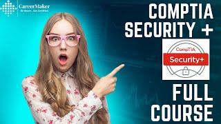 CompTIA security+ Certification Full Course Information I CareerMaker Solutions