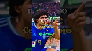 HOW TO DO TOXIC CELEBRATIONS IN FC25  #shorts #fc25 #fifa #ps5 #soccer #football #gaming #gamer