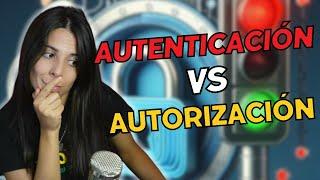  Autenticación vs Autorización | SEGURIDAD INFORMÁTICA️