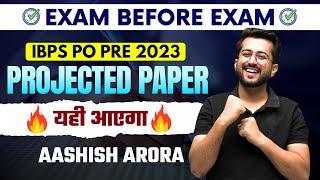 Projected Paper for IBPS PO Pre 2023 | Quant Mock For IBPS PO 2023 | Aashish Arora