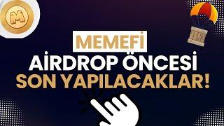 MEMEFİ AİRDROP ÖNCESİ BUNLARI YAP! (6 KASIM SON)