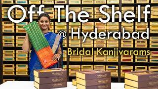 Off the Shelf | Bridal Kanjivarams | Prashanti Hyderabad