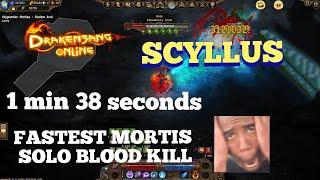 THE FASTEST MORTIS SOLO BLOOD KILL  SO FAR RECORDED! 1MIN 38 SECONDS TIME!Scyllus Guildmate(CHAOS )