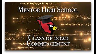 Mentor High School 2022 Commencement Ceremony