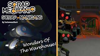 Scrap Mechanic SFM - Scrapnanigans Ep 4: Wonders of the Warehouse