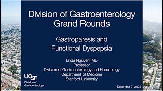 Gastroparesis and Functional Dyspepsia with Linda Nguyen, MD