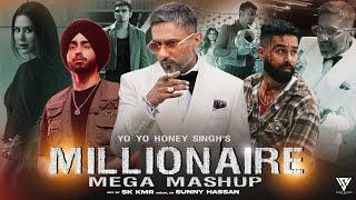 MILLIONAIRE Mashup - Yo Yo Honey Singh | GLORY | Shubh Ft.Sonam Bajwa | Ap Dhillon | Sunny Hassan