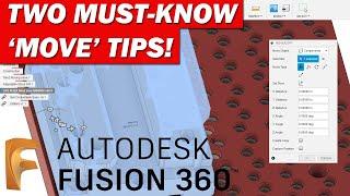 Fusion 360 MOVE Command: Two MUST See Tips!