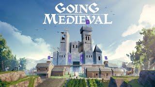 Going Medieval # 1 Первое строительство ,Режим - стандартный (первый взгляд)