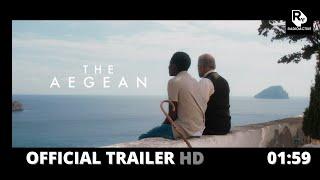 The Aegean | Official Trailer