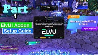 Elvui Addon Setup Guide | Learn How To Setup ElvUI | BEST Clean UI | Customize Your Interface | Hud